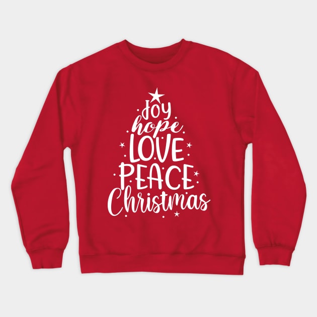 Joy, hope, love, peace - christmas saying design Crewneck Sweatshirt by colorbyte